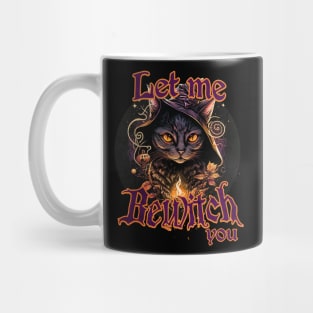 Let Me Bewitch You Mug